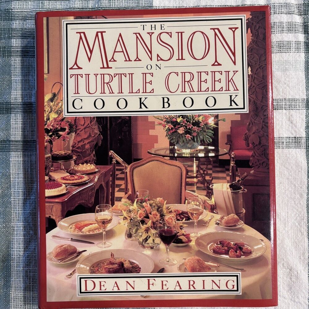 SIGNED The Mansion on Turtle Creek Cookbook Dean Fearing 1988 HC